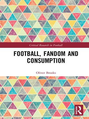 cover image of Football, Fandom and Consumption